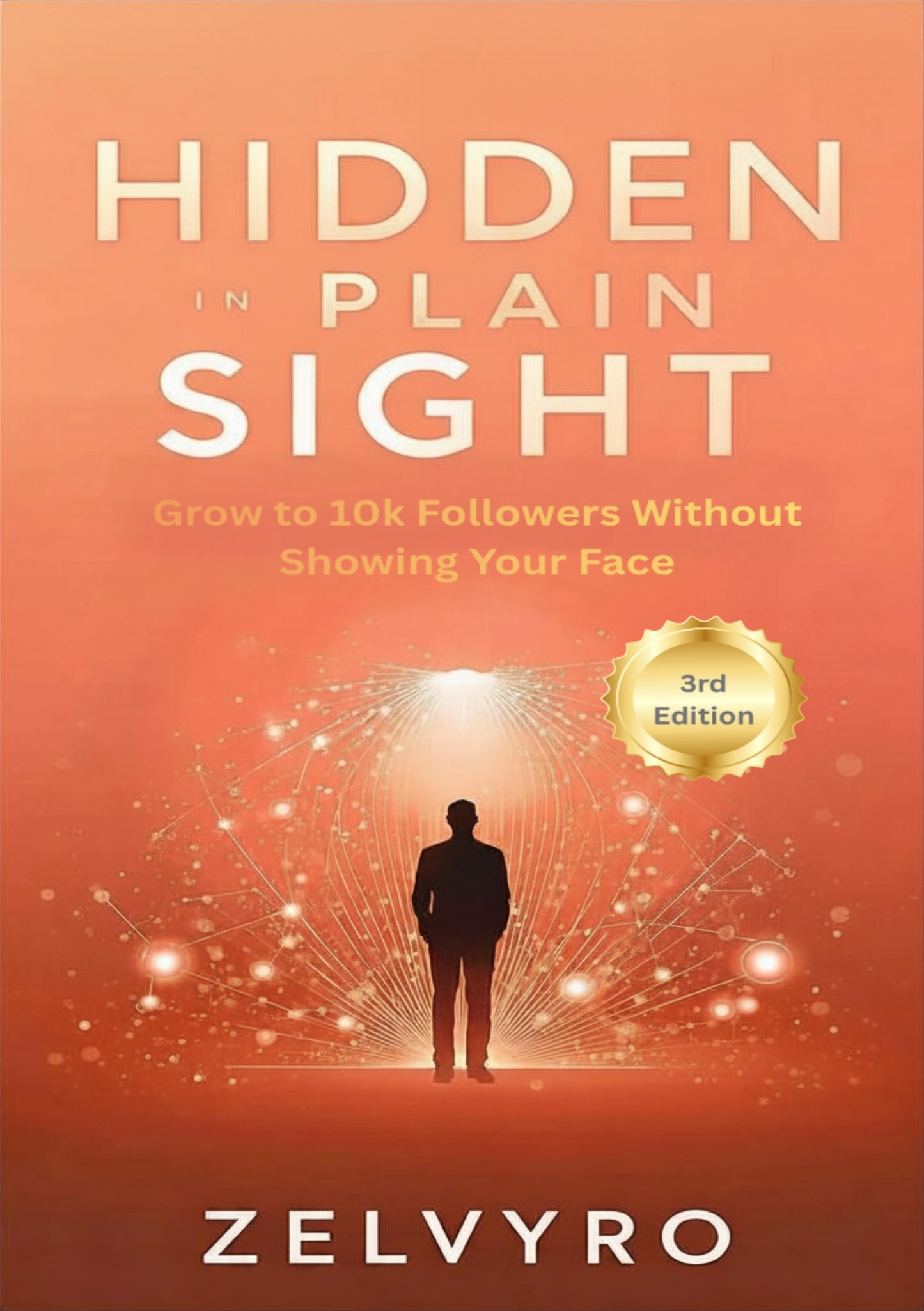 VOL:3 Hidden In Plain Sight — The Faceless Creator Strategy for Growth & Monetization